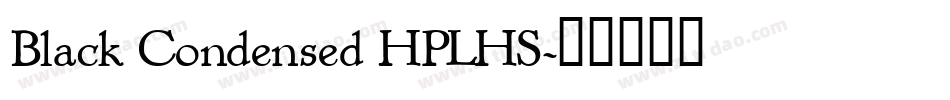 Black Condensed HPLHS字体转换